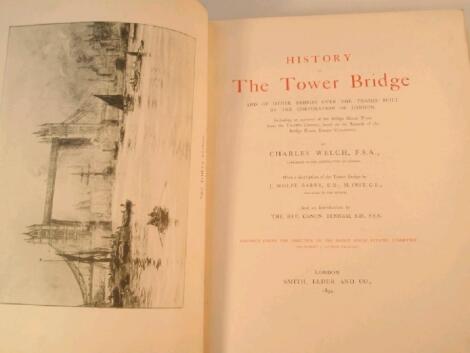 Welch (Charles). History of The Tower Bridge