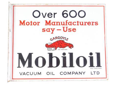 A vintage Mobiloil enamelled hanging wall sign, marked Over 600 Motor Manufacturers Say Use Mobiloil, 41cm x 51cm.