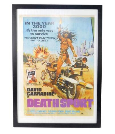 A film poster for Death Sport, Starring David Carradine, Claudia Jennings, Richard Lynch and David McLean, In The Year 3000 It's The Only Way To Survive, You Don't Play To Win But To Live, framed and glazed, 75.5cm x 53.5cm.