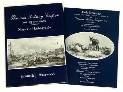 Westwood (Kenneth J). Thomas Sidney Cooper, His Life and work, Vol 1, and the Early Drawings, supplement. (2)