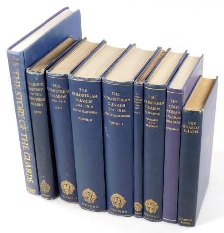 Books. Coldstream Guard related, to include Hall, The Coldstream Guard 1885-1914, Crichton, The Coldstream Guards 1946-1970, The Guards' Chapel, etc. each in blue boards with gilt stencilling. (a quantity)