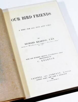 Kearton (R) & Kearton (C). Our Bird Friends, Cassel & Company 1900, in gilt boards and a small quantity of various novels, Chang (Jung) Wild Swans, Scott Fitzgerald (F) This Side of Paradise, George Bernard Shaw, etc. (5) - 4