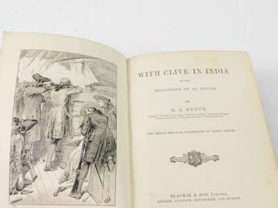 G A Henty. In The Irish Brigade, first edition, published 1901, With Clive In India, first format; and Stories of History, published by Ward, Lock & Bowden. (3) - 4