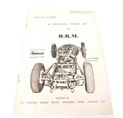 A detailed study of the BRM, reprinted from The Autocar September 7th 1951 booklet.