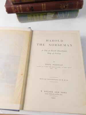 Children's literature, to include L T Meade, Seven Maids; Wild Kitty; Gordon Stables, Twixt School and College; Fred Whishaw, Harold The Norseman; and Bloundelle - Burton, The Desert Ship., together with Joseph Pennell & J C Squire. A London Reverie, firs - 5