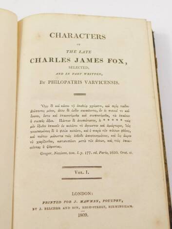 Philopatris Varvicensis. Characters of The Late Charles James Fox, first edition, 2 vols, tooled half morocco with marbled boards, printed for J Mawman, by J Belcher & Son, London 1809.