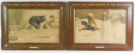 After Cecil Aldin (British, 1870-1935). It Aint Exactly What 'E Ses - With The Compliments Of The Season, a pair of lithographic prints, titled to the frames, 31cm x 47.5cm. (2)