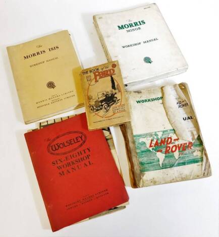 Various books, non fiction, etc. Morris Minor Workshop Manual, other workshop manuals for the Morris Minor, The Wolseley 68 Workshop Manual and another for Land Rover. (a quantity)