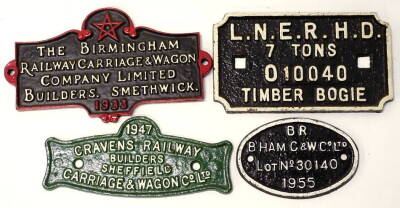 A cast iron railway sign, LNER HD7 tonnes 01040 Timber Bogie 26cm wide, and the Birmingham Railway Carriage and Wagon Company Limited Builders Smethwick 1933 and two other. (4)