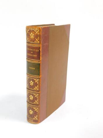 Lower (Mark Anthony). The Curiosities of Heraldry, with illustrations from Old English Writers, published by John Russell Smith, London, 1845, bound in half leather, and brown cloth with gilt, Ex Libris Drusilla Armitage.