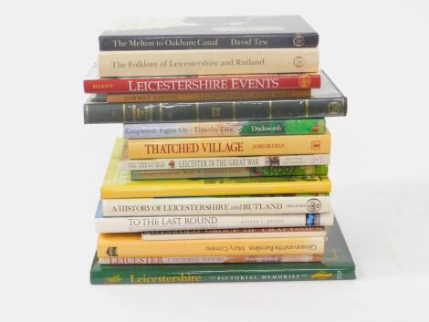 Leicester and Leicestershire History, and related works, modern editions. (16 volumes)