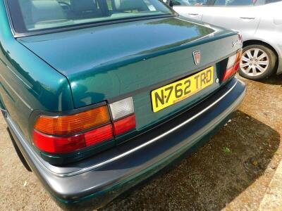 A Rover Sterling, 4 door saloon, 2675cc, petrol, in green, registration number N762 TRD, approx 74,000 miles, first registered 20th September 1995, 1 former keeper, last MOT expired 23rd June 2013, sold with V5 and Rover owner's information manual. To b - 6