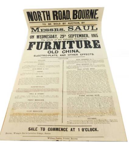 A Messrs Saul Bourne Auction poster, Wednesday 29th September 1915, Upon The Premises Lately Occupied By Mr A K Pike Deceased Of North Road Bourne., including furniture, china, electroplated, other effects., Printed by William Pearce, Printer of Bourne, 8