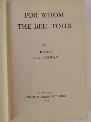 Hemingway (Ernest) FOR WHOM THE BELL TOLLS FIRST AMERICAN EDITION, loosely inserted signature of the author, publisher's cloth, dust-jacket in glassine wrapper, 8vo, 1940. - 2