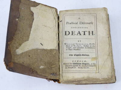 Sherlock (William) A PRACTICAL DISCOURSE CONCERNING DEATH contemporary tooled calf, rubbed, crudely rebacked, 8vo, W. Rogers, 1694. - 2