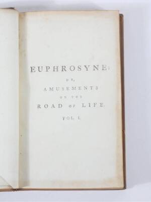 [Graves] EUPHROSYNE: OR AMUSEMENTS ON THE ROAD OF LIFE... 2 vol., half-titles, engraved frontispieces, contemporary calf, 8vo, J. Dodsley, 1783. - 2
