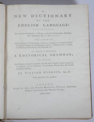 Kenrick (William) A NEW DICTIONARY OF THE ENGLISH LANGUAGE... contemporary calf, morocco spine label, large 4to, J. & F. Rivington et al, 1773. - 2