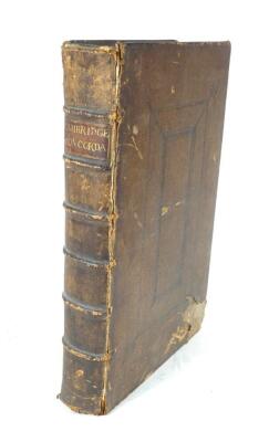 .- THE CAMBRIDGE CONCORDANCE TO THE SCRIPTURES TOGETHER WITH THE BOOKS OF THE APOCRYPHA... title trimmed and laid down on later paper, contemporary panelled calf, worn, folio, R. Bonwicke, T. Godwin et al, 1720.