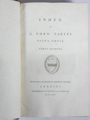 Tacitus (Cornelius) OPERA OMNIA 4 vol, additional engraved title with tissue guard vol 1, title vignettes, contemporary tree calf, tooled in gilt, spine gilt, morocco spine labels, 8vo, M. Ritchie & J. Sammells, 1790. - 9