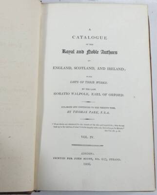 Park (Thomas) A CATALOGUE OF THE ROYAL AND NOBLE AUTHORS OF ENGLAND, SCOTLAND AND IRELAND 5 vol., engraved plates throughout, tooled in gilt, spines gilt, 8vo, 1806. - 8