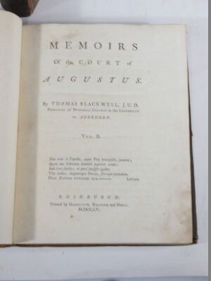 Blackwell (Thomas) MEMOIRS OF THE COURT OF AUGUSTUS, 3 vol., engraved plates, contemporary calf, worn at extremities, 4to, Edinburgh, Hamilton, Balfour and Neill, 1753. - 4