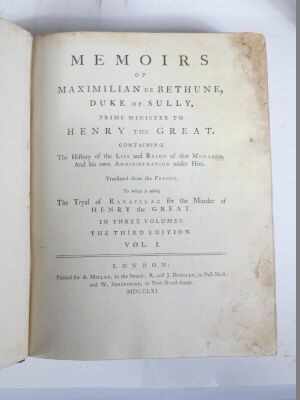 Sully (Duke of) MEMOIRS OF... 3 vol., contemporary calf, spines gilt, Morocco spine labels, large 4to, A. Millar, 1761. - 2