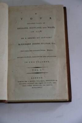 Sulivan (Richard Joseph) A TOUR THROUGH PARTS OF ENGLAND, SCOTLAND AND WALES IN 1778... 2 vol., contemporary calf, 8vo, 1785. - 2