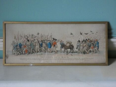 A late 18thC engraving, entitled 'Dumourier on a March', with a quotation from Shakespeare Henry IV part one, published as the act directs by J Downes no. 240 Temple Bar Strand, April 1793, with later hand colour decoration, 23cm x 59cm.