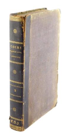 J G Ernst. Cours de Droit Civil Approfondi, manuscript, Professeur a le' Universite Catholique de Louvain, 1836 - 1839.