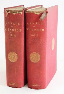 Tighe (Robert Richard) and J.E. Davies ANNALS OF WINDSOR... 2 vol, folding hand-coloured plan, publisher's cloth, 8vo, 1858.