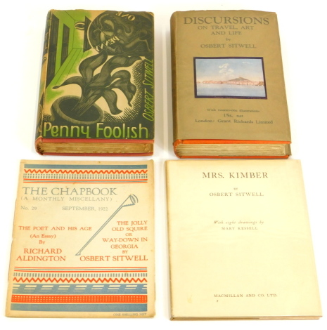 Sitwell (Osbert) PENNY FOOLISH, 1935; DISCURSIONS ON TRAVEL, ART AND LIFE, inscribed 'To S from O 1925', 1925, publisher's boards, dust-jackets, 8vo; and 2 others by Osbert (4)