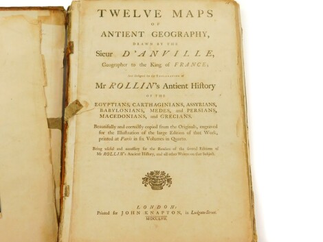 Mr Rollin's Ancient History of The Egyptians, Cartheginians, Syrians, Babylonians, Medes and Persians, Macedonians and Grecians, with twelve maps of Antient (sic) Geography, drawn by The Sieur d'Anville Geographer to The King of France, folio, half calf, 