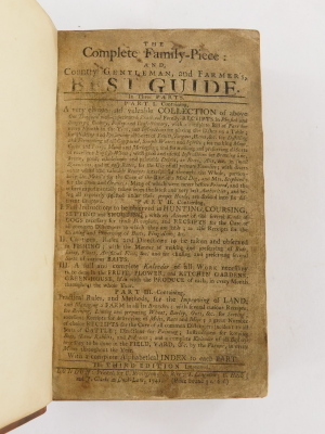 Vade mecum.- THE COMPLETE FAMILY PIECE AND COUNTRY GENTLEMAN AND FARMER'S BEST GUIDE, third edition, title soiled, later calf, 8vo, C. Rivington, 1741 - 5