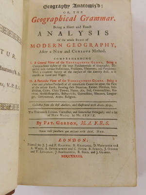 Gordon (Patrick) Senex (John, cartographer.) GEOGRAPHY ANATOMIZ'D OR THE GEOGRAPHICAL GRAMMAR... thirteenth edition, title in red and black, half-title, imprimatur leaf, ?17 folding engraved maps, contemporary ink and later ownership inscriptions on half- - 6