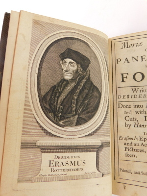 Erasmus (Desiderius). MORIAE ENCOMIUM OR, A PANEGYRICK UPON FOLLY portrait frontispiece, 48 engraved plates, bookplate A.B. Rowan, notes on f.f.e., later calf, tooled in blind, J. Woodward, 1709 - 7