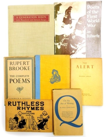 A group of books, relating to various poets, to include The Generation Risen by John Masefield and Edward Seago, Poets of The First World War by John Stalworthy, Rupert Brooke The Complete Poems Sidgwick and Jackson, The Best Poems of 1942, The Alert by W