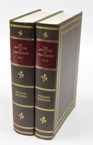 William Dugdale. The Antiquities of Warwickshire, vols 1 and 2, later editions in modern binding, with gilt tooling.