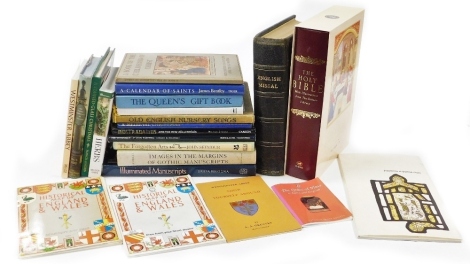 A group of collectors books, to include The English Missal, The Queen's Gift book, Old English Nursery Songs, Illuminated Manuscripts, Westminster Abbey and Stained Glass Guides. (a quantity)