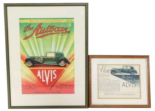 A framed motoring poster, copy of The AutoCar front cover, Alvis, August 30th 1935, 39.5cm high, 27.5cm wide, together with an advertisement for the New Silent Speed 20 Alvis, framed and glazed, 17.5cm high, 22cm wide. (2)