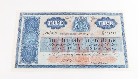 The British Linen Bank £5 note, serial number H/9 26/314, 4th July 1951, A.P Anderson.