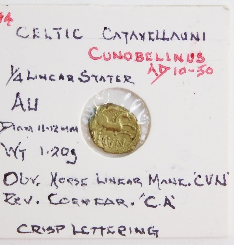 A Celtic Catavellauni, quarter linear staterau, Cunobelinus, cAD10-50, obverse a horse with linear mane "CVN", reverse corn ear "CA".