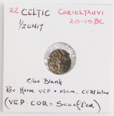 A Celtic half unit, Corieltauvi, c20-10BC, obverse blank, reverse horse "VED" above, CORT below, x Mo'Bee collection.