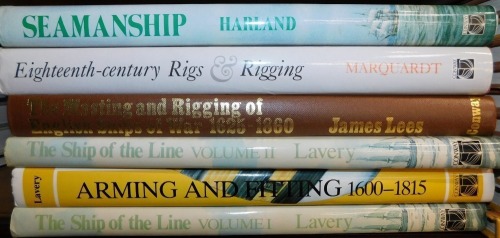 Six hardback sailing interest Conway books, to include Harland Seamanship, Marquardt 18thC Riggs and Rigging, James Lee The Masting and Rigging of Enlgish Ships of War 1625-1860, Lavery The Ship of The Line volume 1 and 2, and Lavery Arming and Fitting 16