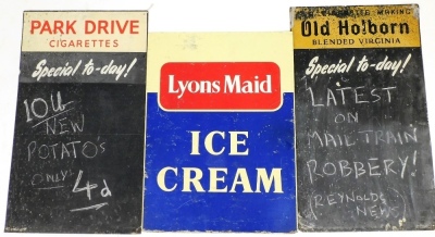 A Lyons Maid enamel advertising sign, 61cm x 46cm, an Old Holborn Blended Virginia cigarette enamel capped advertising blackboard, 69cm x 40cm, and a Park Drive Cigarettes enamel capped blackboard, 69cm x 39cm. (AF, 3)