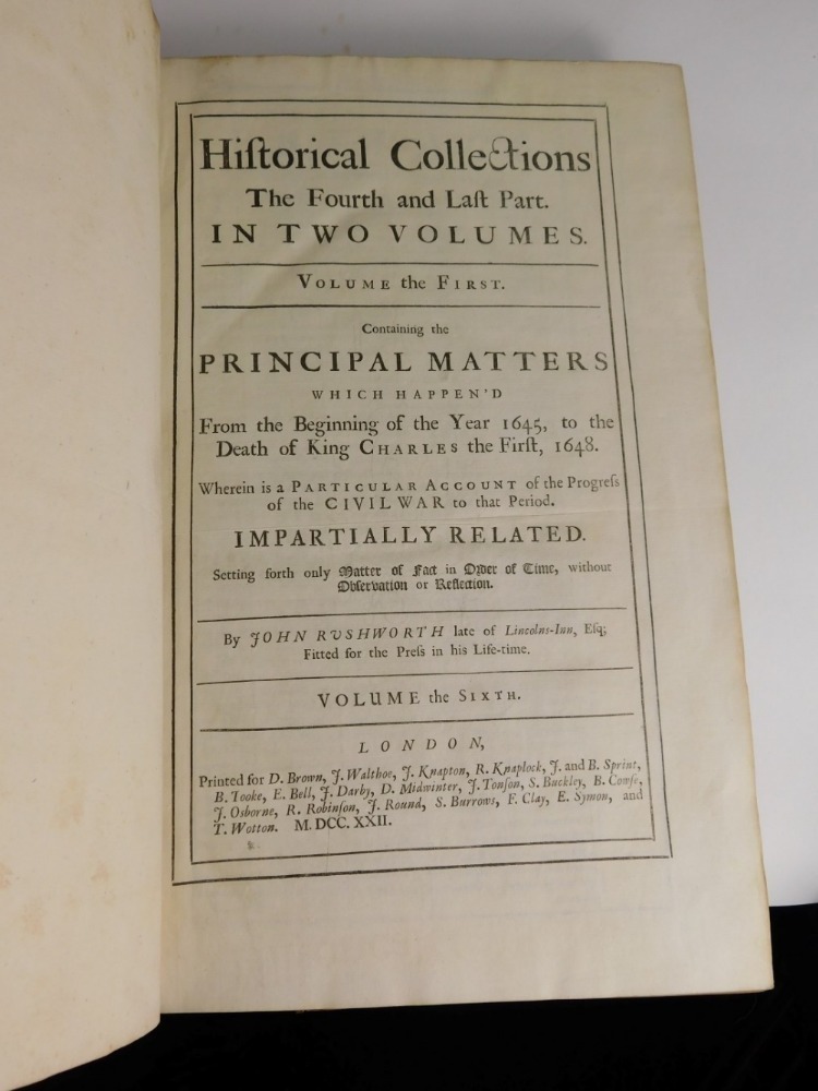 Historical collections of private passages of state, weighty matters in  law, remarkable proceedings in five parliaments : beginning the sixteenth  year of King Jamesanno 1618, and ending the fifth year of King