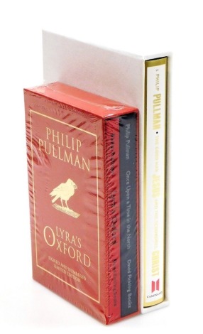 Pullman (Philip). The Good Man Jesus and the Scoundrel Christ, hardback signed limited edition 26/400, published by Canongate, Edinburgh 2010, in slipcase, and Once Upon a Time in the North and Lyra's Oxford, hardback signed limited editions, published by