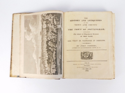 Throsby (John) THE HISTORY AND ANTIQUITIES OF THE TOWN AND COUNTY OF NOTTINGHAM... frontispiece, folding engraved map, extra-illustrated, bookplate of F. Arthur Wadsworth, contemporary half calf over patterned boards, rebacked, 4to, Nottingham, n.p., 1795 - 2