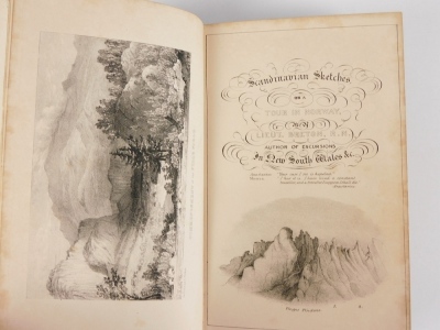 Bretton (William Henry) SCANDINAVIAN SKETCHES OR A TOUR IN NORWAY FIRST EDITION frontispiece and16 plates, contemporary morocco, ruled & tooled in gilt, 8vo, 1835 - 2