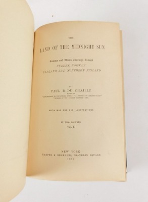 Du Chaillu (Paul B. ) LAND OF THE MIDNIGHT SUN 2 vol. FIRST U.S. EDITION INSCRIBED BY THE AUTHOR TO JOHN HAMMERSLEY, publisher's pictorial cloth, 8vo, New York, 1882 NYC *** This set is in very good condition. - 2