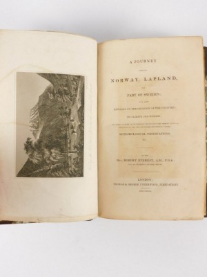 Everest (Robert, Rev.) Edgeworth (Maria).- A JOURNEY THROUGH NORWAY, LAPLAND, AND PART OF SWEDEN; WITH SOME REMARKS ON THE GEOLOGY OF THE COUNTRY; ITS CLIMATE AND SCENERY... FIRST EDITION MARIA EDGEWORTH'S COPY frontispiece and 7 maps and plates, folding - 2